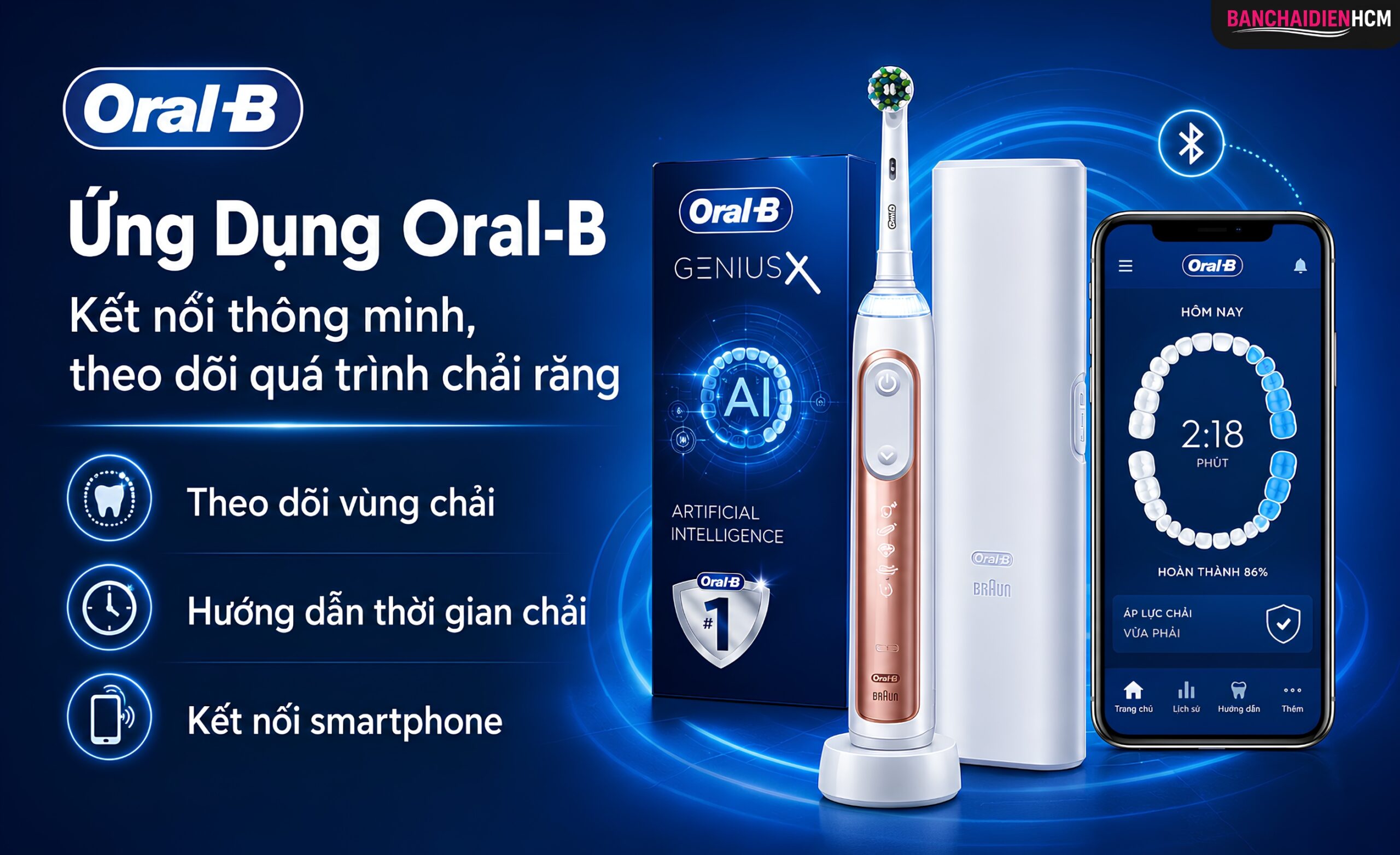 Ứng Dụng Oral-B Hỗ Trợ Thói Quen Chải Răng