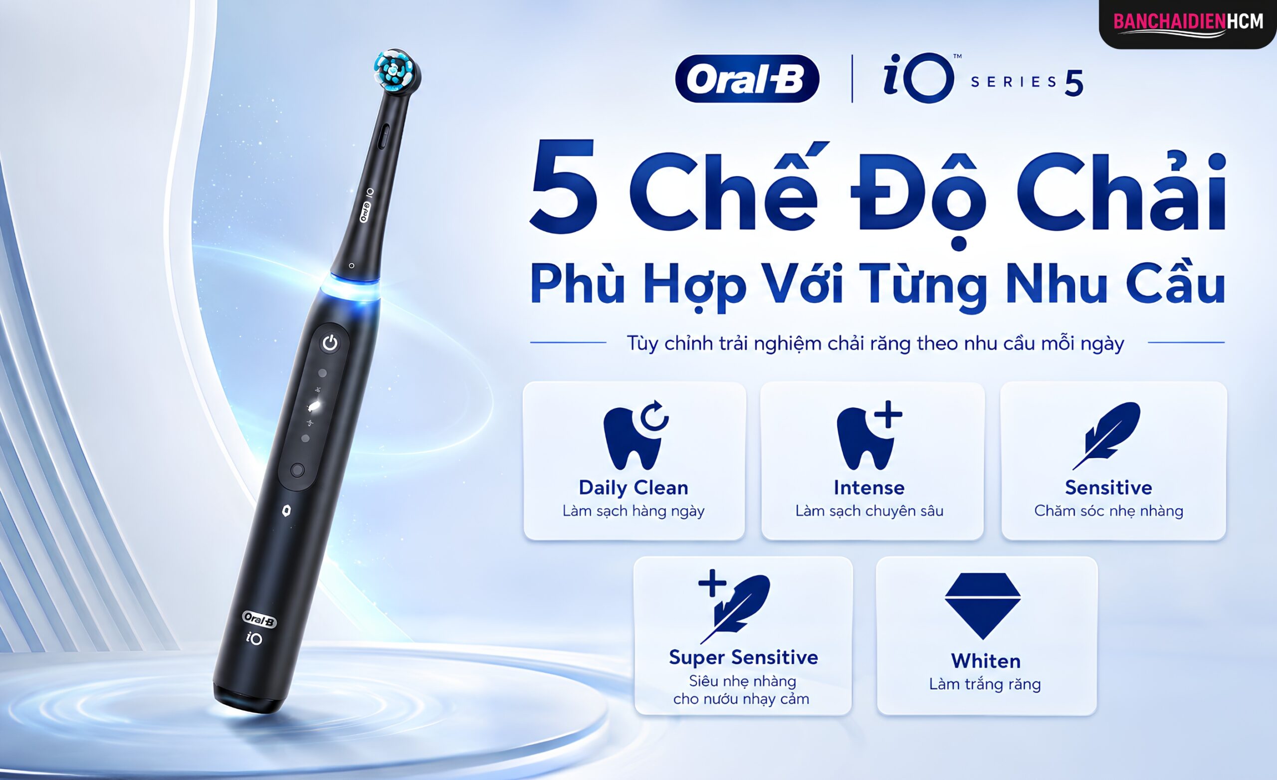 Oral B iO Series 5 có 5 chế độ chải, đáp ứng nhiều nhu cầu răng miệng khác nhau trong sinh hoạt hằng ngày.