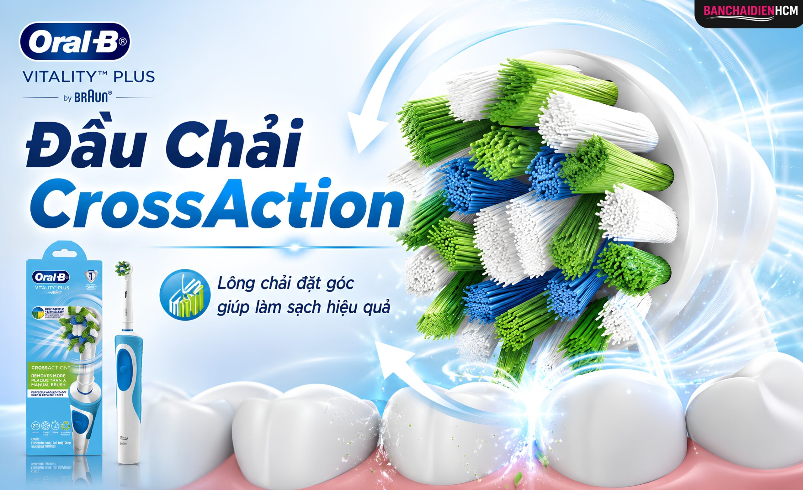 Đầu chải CrossAction làm sạch bằng các sợi lông nghiêng 16 độ, đặt chéo nhau để ôm sát đường viền nướu của từng răng