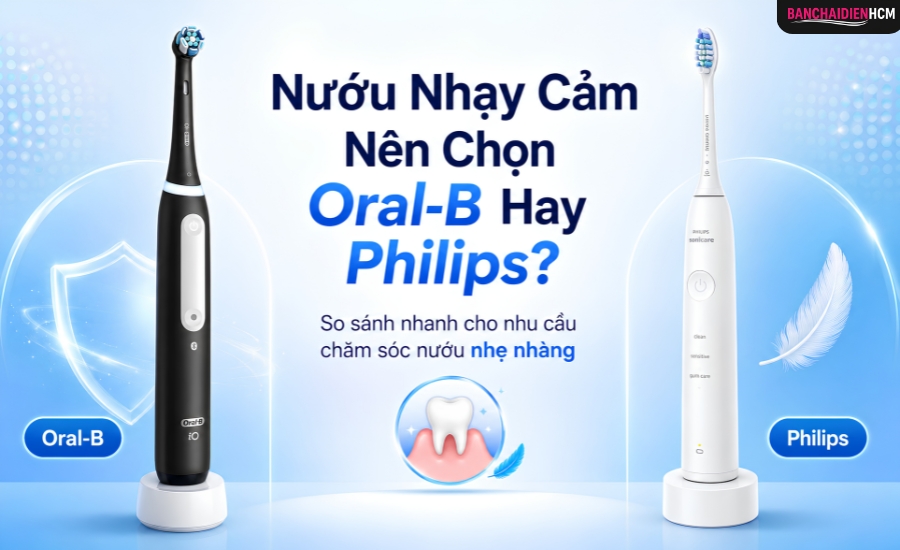 Nướu nhạy cảm nên chọn bàn chải điện nào?