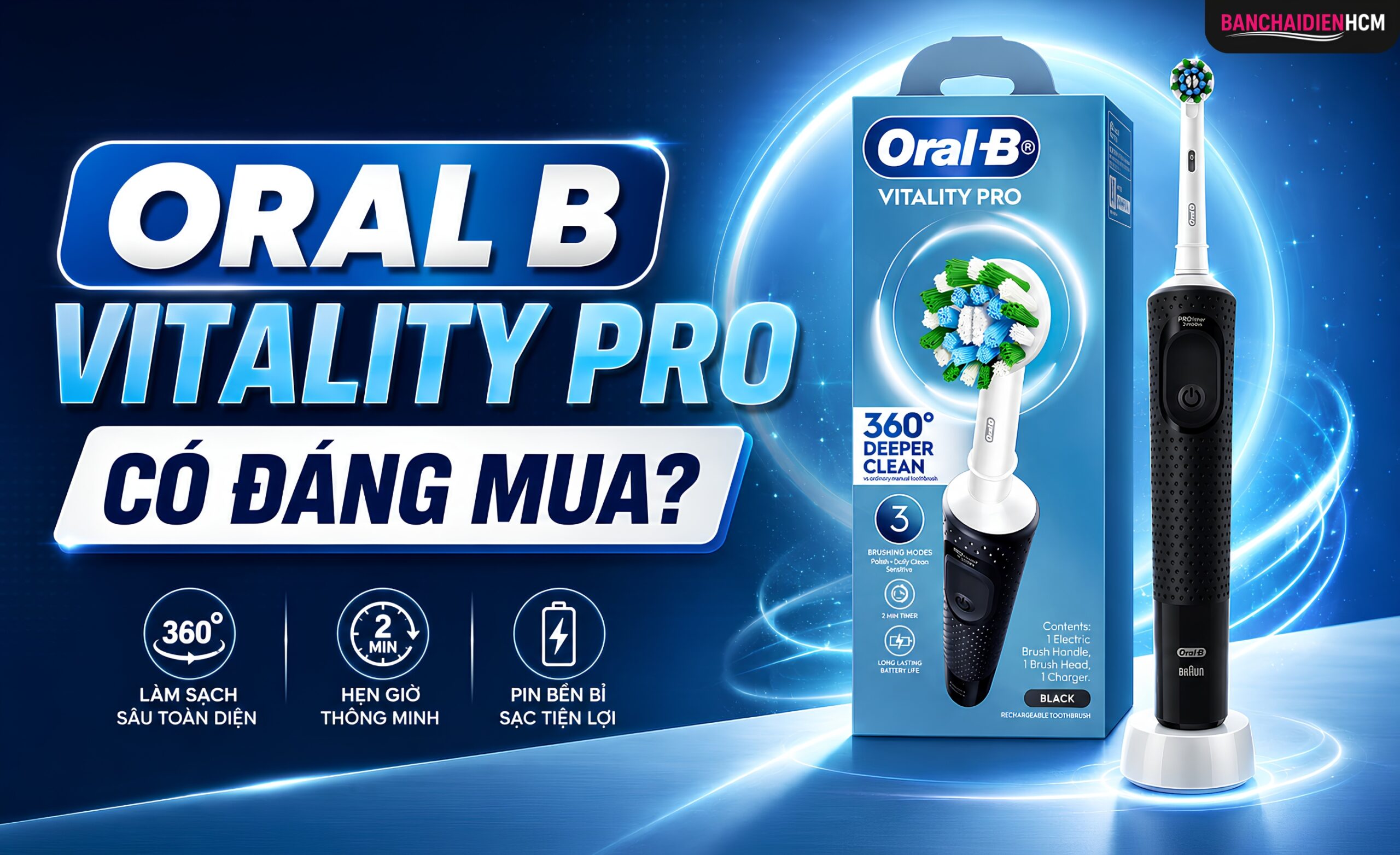 Oral-B Vitality Pro Có Đáng Mua? Đánh Giá Chi Tiết Cho Người Mới Dùng