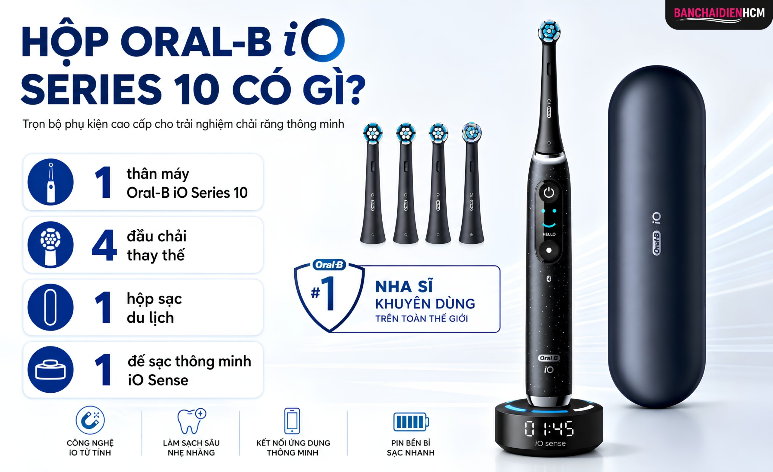 Bên trong hộp bàn chải điện Oral B iO Series 10 gồm: một tay cầm iO Series 10, 2 đầu Ultimate Clean, 2 đầu Gentle Care, 1 đế iO Sense và 1 hộp sạc Power2Go