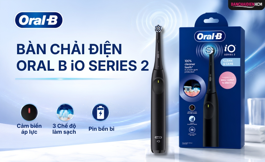 Đánh Giá Oral-B iO Series 2: 3 Chế Độ Chải, Cảm Biến Lực Và Pin 14 Ngày