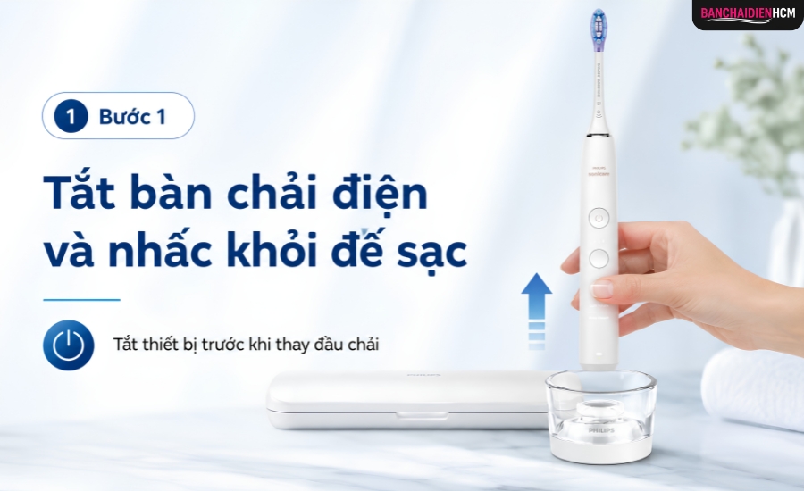 Tắt bàn chải điện và nhấc thiết bị khỏi đế sạc trước khi thay đầu chải.