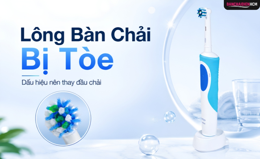 Lông bàn chải bị tòe là dấu hiệu dễ nhận thấy nhất để thay đầu chải mới