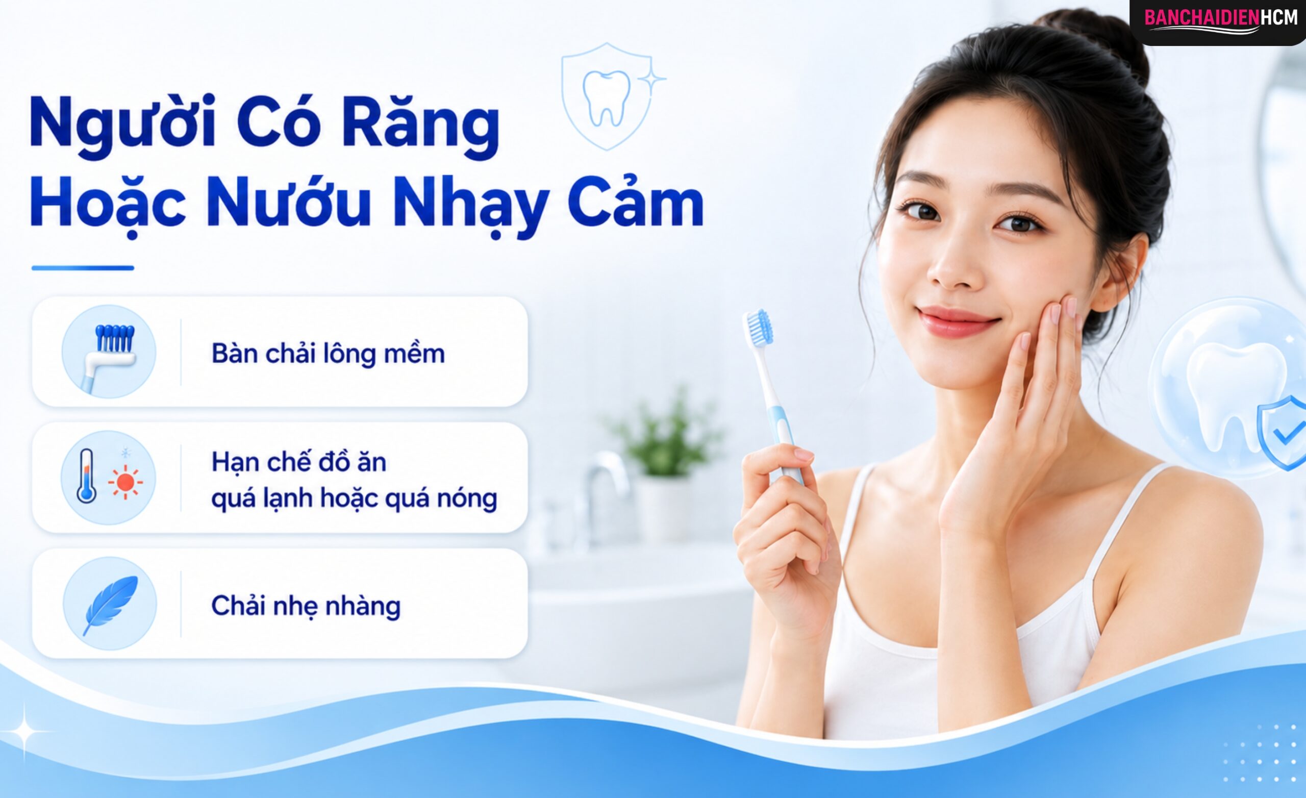 Chăm sóc răng miệng cho răng và nướu nhạy cảm
