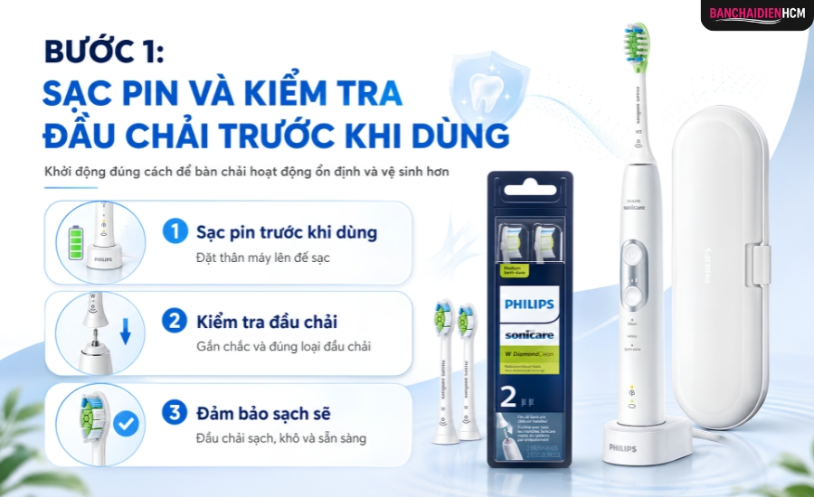 Bước 1: Sạc Pin Và Kiểm Tra Đầu Chải Trước Khi Dùng
