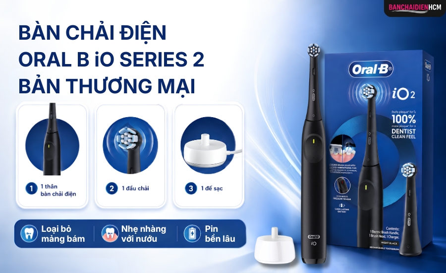 Bàn chải điện Oral B iO 2 bản thương mại